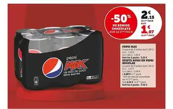 Super U Pepsi max existe aussi en pepsi regular offre