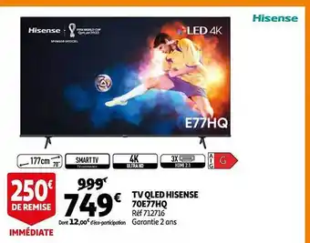Auchan Tv qled hisense 70e77hq offre