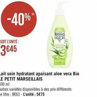 Casino Supermarchés Lait soin hydratant apaisant aloe vera bio le petit marseillais offre