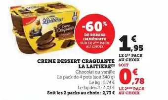 Hyper U Crème dessert craquante la laitière offre