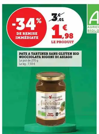 Hyper U Pâte à tartiner sans gluten bio noccialata rigoni di asiago offre