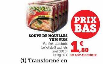Hyper U Soupe de nouilles yum yum offre