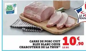 Carré de porc cuit bleu blanc cœur charcuterie de la thur