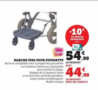 Promo Marche pied pour poussette tigex chez Hyper U