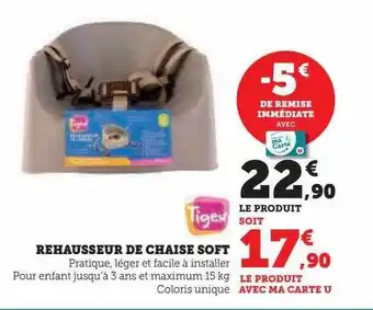 Hyper U Rehausseur de chaise soft tigex offre