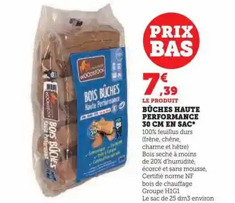 Hyper U Bûches hautes performance 30 cm en sac offre