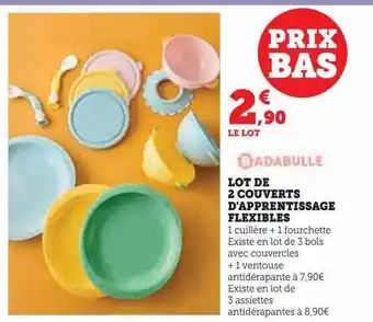 Hyper U Lot de 2 couverts d'apprentissage flexibles badabulle offre