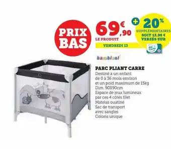 Hyper U Parc pliant carré offre