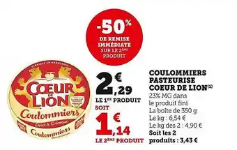U Express Coulommiers pasteurisé cœur de lion offre