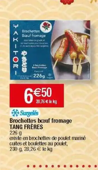 Migros Brochettes bœuf fromage tang frères offre