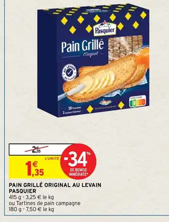 Intermarché Pain Grillé Original Au Levain Pasquier offre