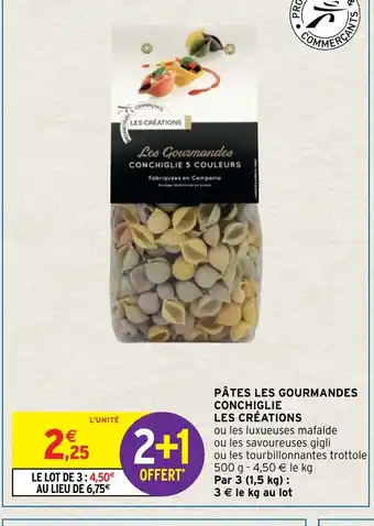 Intermarché Pates Les Gourmandes Conchiglie Les creations offre