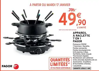 Intermarché Appareil à Raclette 7 en 1 Fagor offre