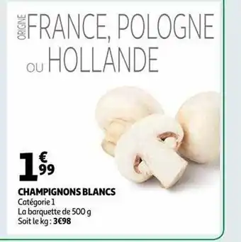 Auchan Champignons blancs offre