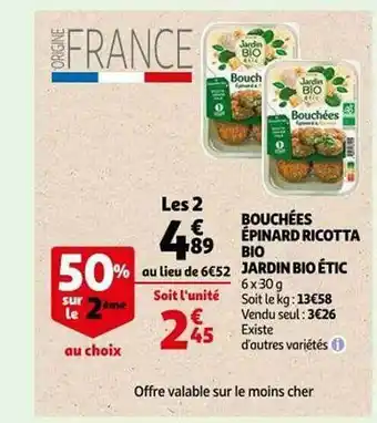 Auchan Bouchées épinard ricotta bio jardin bio étic offre