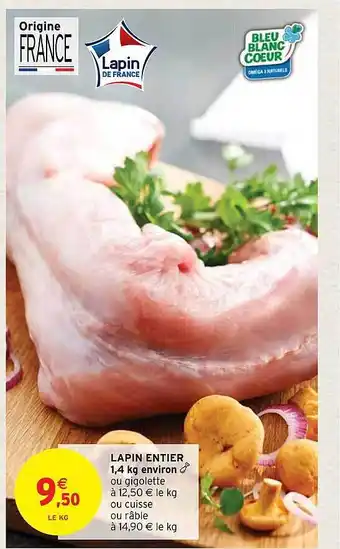 Intermarché Lapin entier 1,4kg environ offre