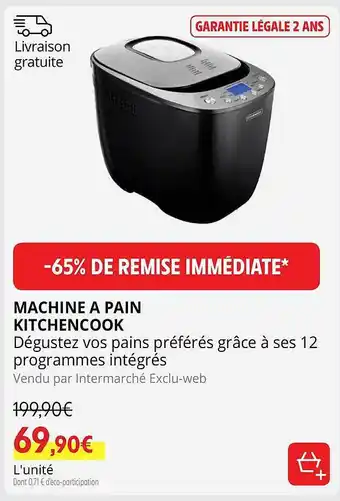 Intermarché Machine à pain kitchencook offre