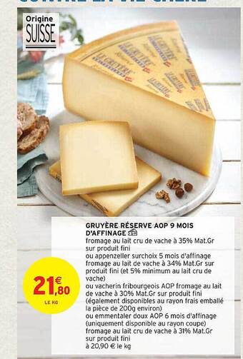 Intermarché Gruyère réserve aop 9 mois d'affinage offre