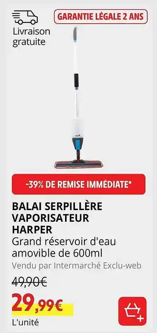 Intermarché Balai serpillère vaporisateur harper offre