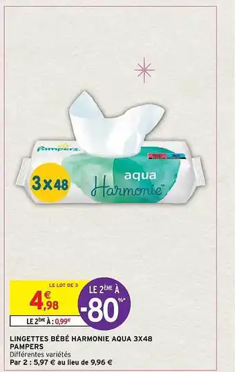 Intermarché Lingettes bébé harmonie aqua 3x48 pampers offre