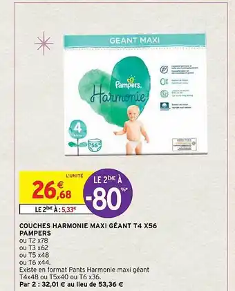 Intermarché Couches harmonie maxi géant t4 x56 pampers offre