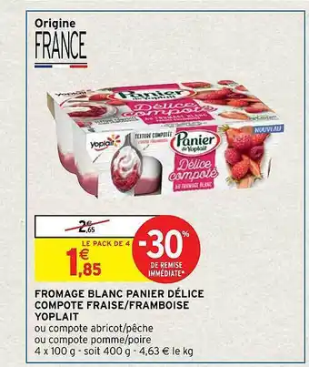Intermarché Express Fromage blanc panier délice compote fraise-framboise yoplait offre