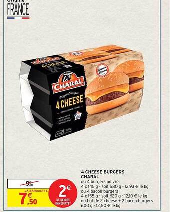 Intermarché 4 cheese burgers charal offre