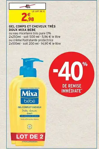 Intermarché Express Gel corps et cheveux très doux mixa bébé offre