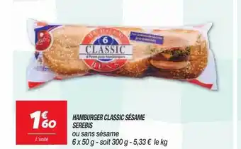 Netto Hamburger classic sésame serebis offre