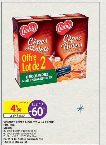 Intermarché Velouté cèpes & bolets à la crème fraîche liebig offre