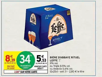 Intermarché Bière d'abbaye rituel leffe offre