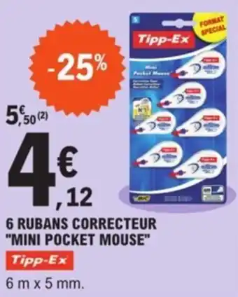 6 rubans correcteur "mini pocket mouse"