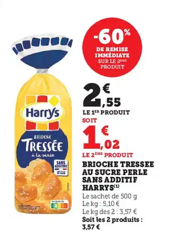 Super U Brioche tressee au sucre perle sans additif harrys offre