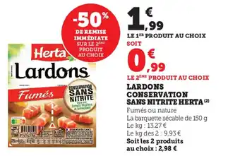 Super U Lardons conservation sans nitrite herta offre