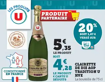 Super U Clairette de die aop tradition u hve offre