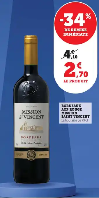 Super U Bordeaux aop rouge mission saint vincent offre