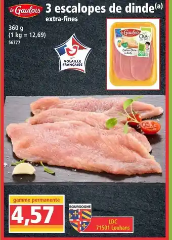 Norma 3 escalopes de dinde offre
