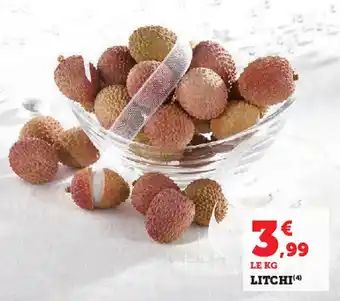 Super U Litchi offre