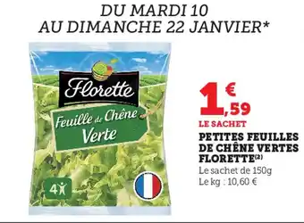 Super U Petites feuilles de chêne vertes florette offre