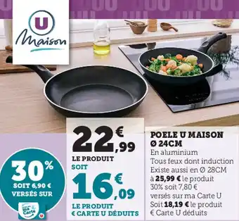 Super U Poele u maison Ø 24cm offre