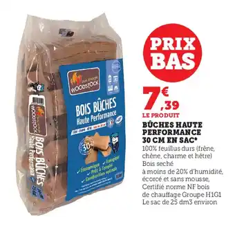 Super U Bûches haute performance 30 cm en sac offre
