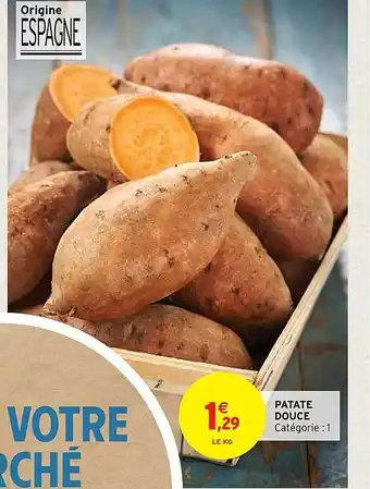 Intermarché Patate douce offre