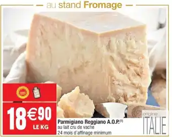 Cora x Carrefour Parmigiano Reggiano A.0.P offre