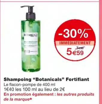 Monoprix Shampoing Botanicals Fortifiant offre