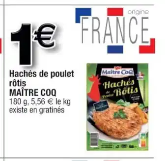 Cora x Carrefour Hachés De Poulet Rotis offre