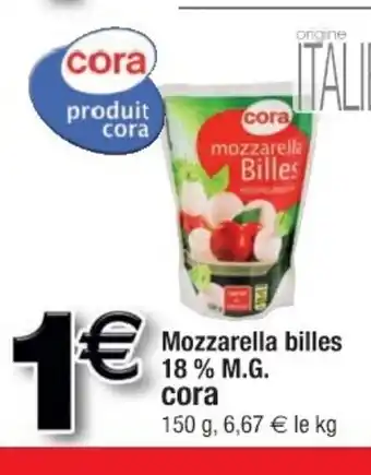 Cora x Carrefour Mozzarella Billes offre