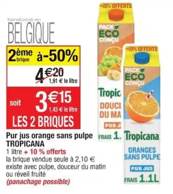 Cora x Carrefour Pur Jus Orange Sans Pulpe offre