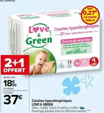 Carrefour Couches hypoallergéniques Love & Green offre