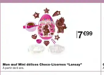 Monoprix Mon œufs délices Choco-Licornes offre