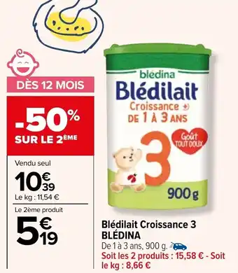 Carrefour Blédilait Croissance 3 Blédina offre